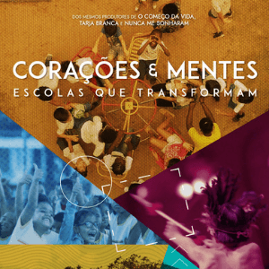 Capa da série Corações e mentes, escolas que transformam mostra crianças brincando em pátio de escola